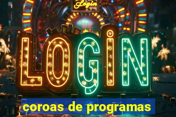 coroas de programas